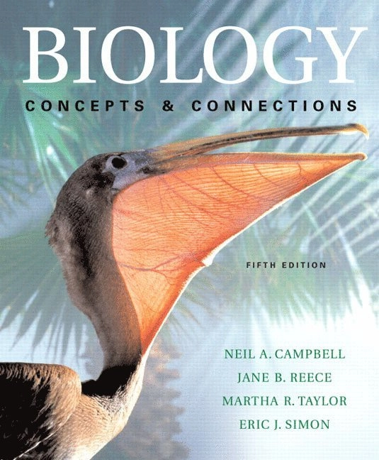 Biology : concepts & connections; Neil A. Campbell; 2005