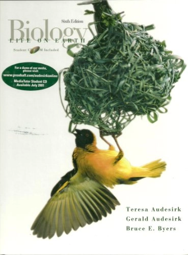 Biology : life on Earth; Teresa Audesirk; 2002