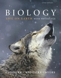 Biology : life on earth with physiology; Teresa. Audesirk; 2011