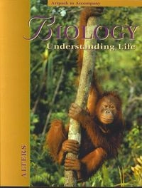 Biology: Understanding Life; Sandra M. Alters