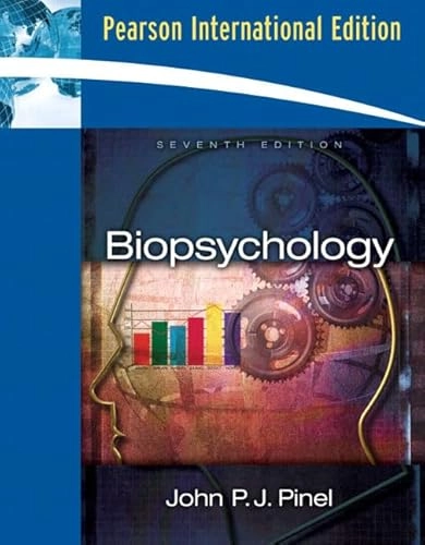Biopsychology; John P. J. Pinel; 2009