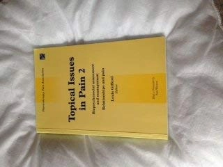 Biopsychosocial assessment and management : Relationships and pain; Louis Gifford, Physiotherapy Pain Association
