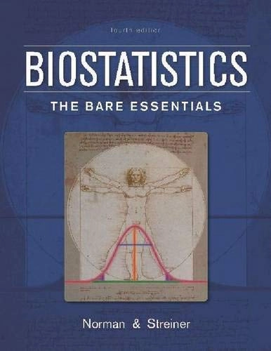 Biostatistics : the bare essentials; Geoffrey R. Norman; 2014