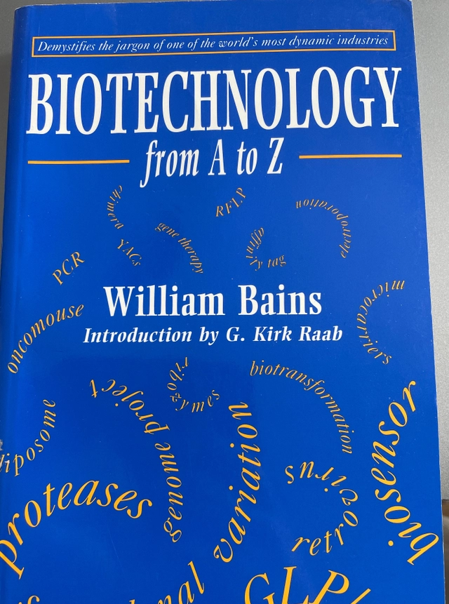 Biotechnology from A to Z; William Bains; 1993
