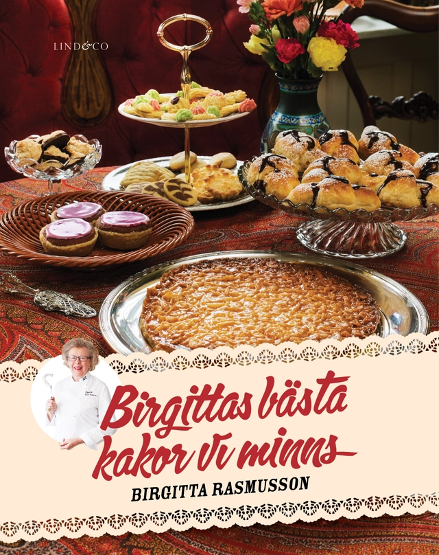 Birgittas bästa : kakor vi minns; Birgitta Rasmusson; 2019