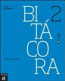 Bitácora 2: curso de español, Volym 2; Pablo Martínez Gila; 2012