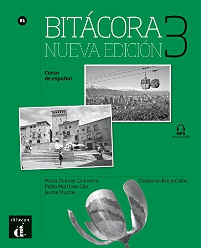 Bitácora nueva edición 3 B1; María Dolores Chamorro, Pablo Martínez Gila, Jaume Muntal; 2017