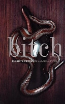 Bitch : om besvärliga kvinnor; Elizabeth Wurtzel; 1998