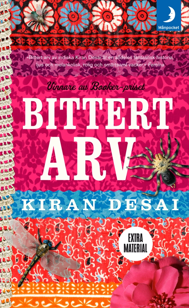 Bittert arv; Kiran Desai; 2008