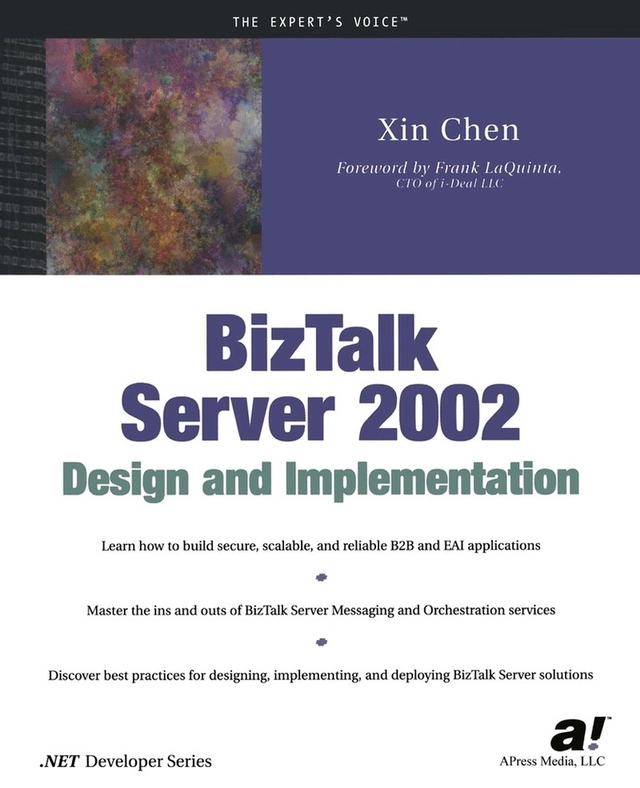 BizTalk Server 2002 Design and Implementation; X. Chen; 2002