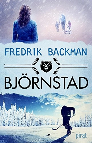 Björnstad; Fredrik Backman; 2016