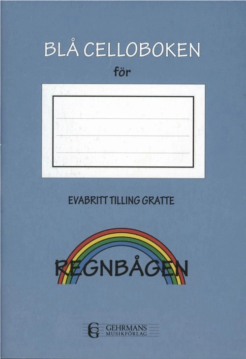 Blå celloboken; Evabritt Tilling Gratte; 1998