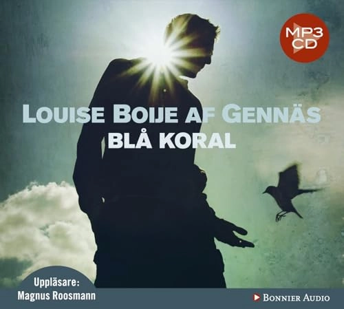 Blå koral; Louise Boije af Gennäs; 2012
