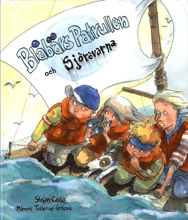 Blåbärspatrullen och sjörövarna; Stefan Casta; 2009