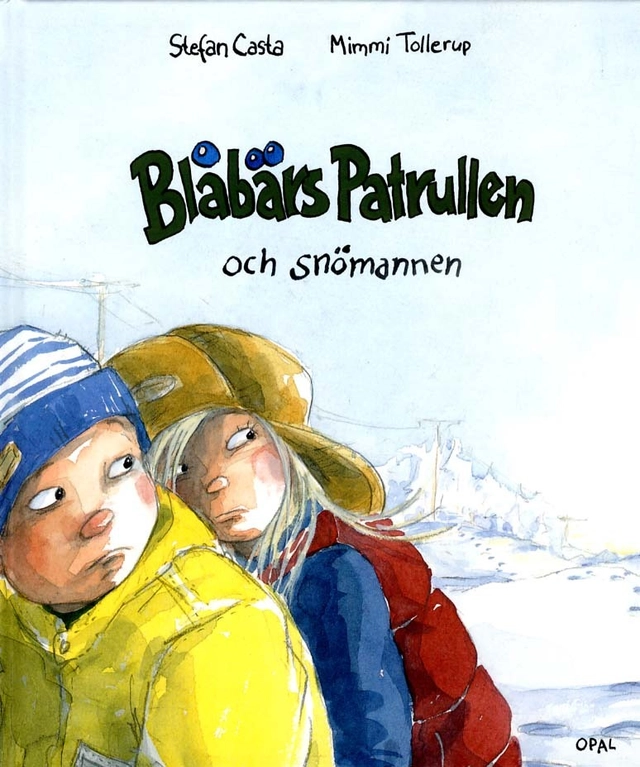 Blåbärspatrullen och snömannen; Stefan Casta; 2011