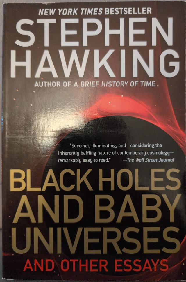 Black holes and baby universes and other essays; Stephen Hawking; 1993