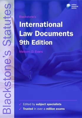 Blackstone's international law documents; Malcolm David Evans; 2009