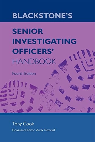 Blackstone's Senior Investigating Officers' Handbook; Tony Cook; 2016