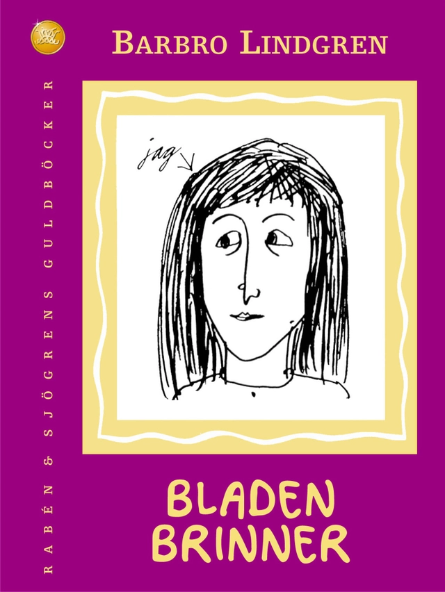 Bladen brinner; Barbro Lindgren; 2003