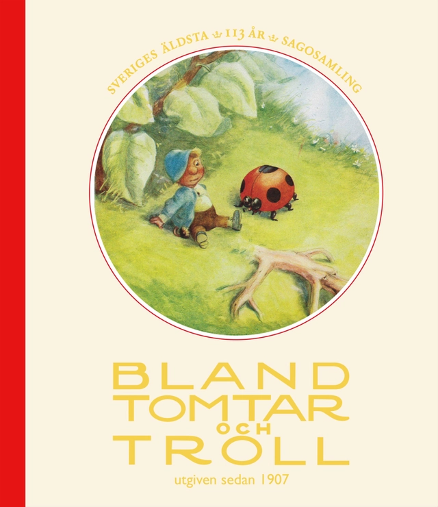 Bland tomtar och troll, årg 113; Hjalmar Bergman, Inger Edelfeldt, Bullas Jonas Jansson, Peter Madsen, Johanna Nilsson, Ylva Karlsson, Vilhelm Nordin; 2020