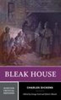 Bleak House : an authoritative and annoted text, illustrations, a note on the text, genesis and composition, backgrounds, criticism; Charles Dickens; 1977
