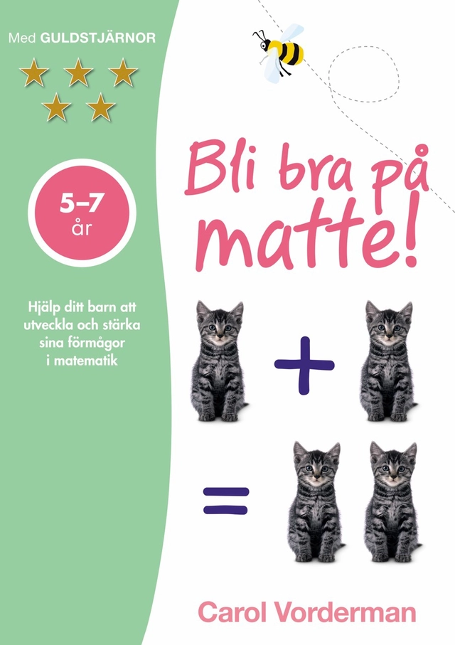 Bli bra på matte! : 5-7 år; Carol Vorderman; 2025