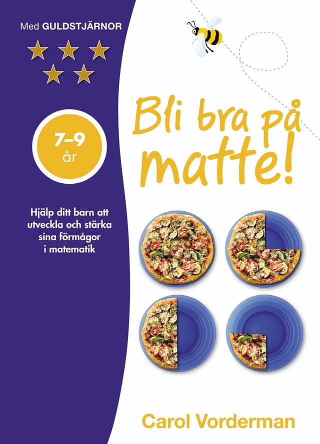 Bli bra på matte! : 7-9 år; Carol Vorderman; 2025