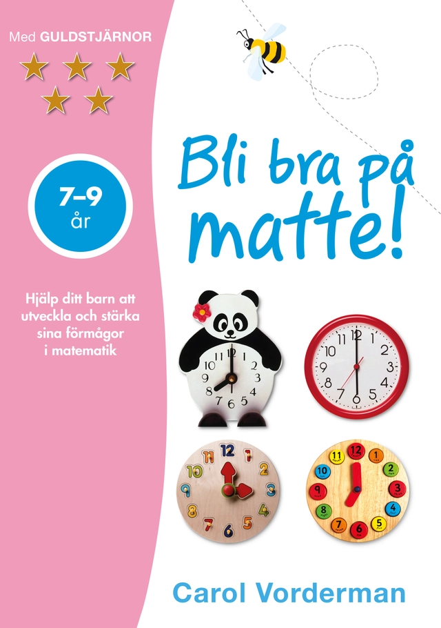 Bli bra på matte! 7-9 år (ljusrosa); Carol Vorderman; 2025