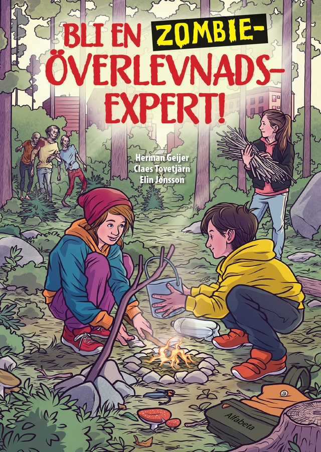 Bli en zombieöverlevnadsexpert!; Herman Geijer, Claes Tovetjärn; 2019