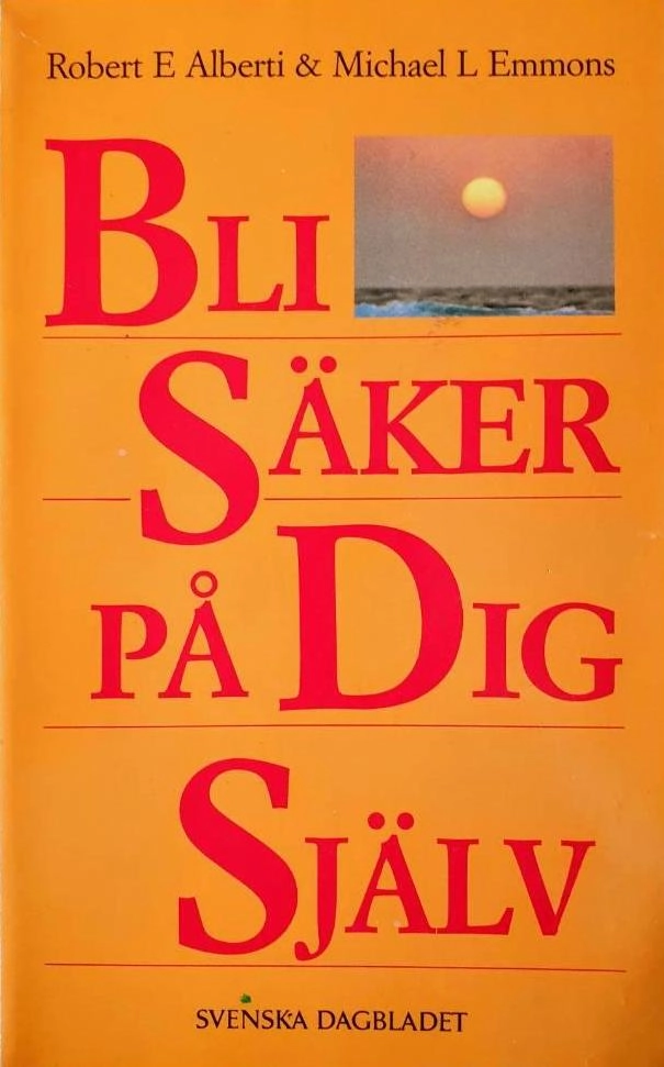 Bli säker på dig själv; Robert E. Alberti; 1992