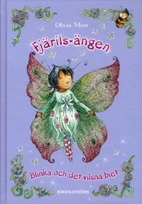 Blinka och det vilsna biet; Olivia Moss; 2009