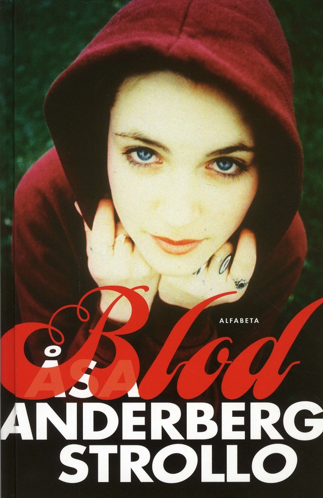 Blod; Åsa Anderberg Strollo; 2009