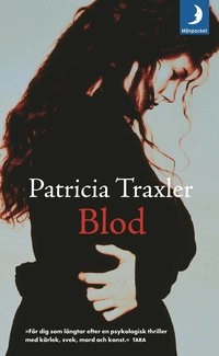 Blod; Patricia Traxler; 2004
