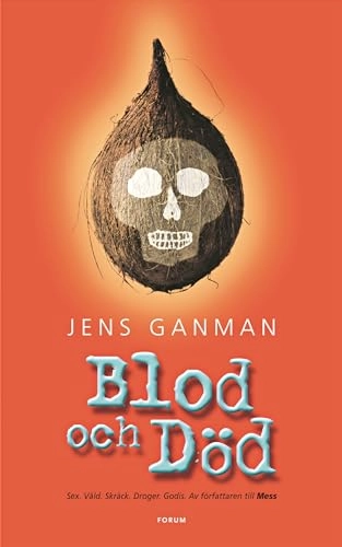 Blod och Död; Jens Ganman; 2005