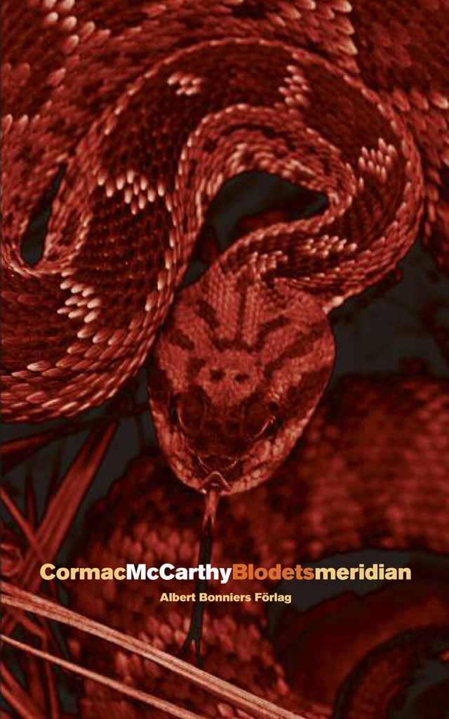 Blodets meridian; Cormac McCarthy; 2010