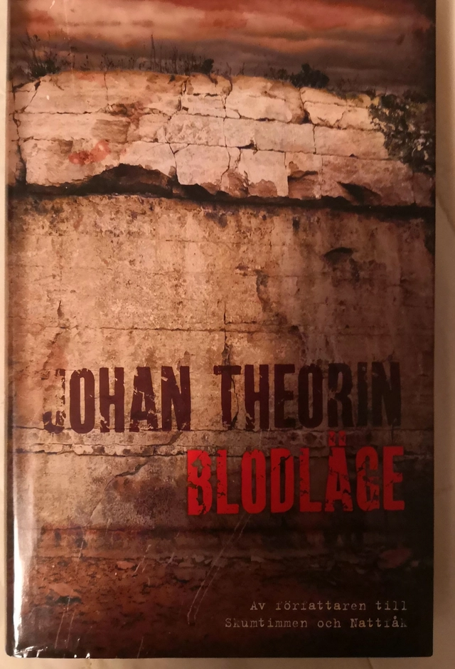 Blodläge; Johan Theorin; 2010