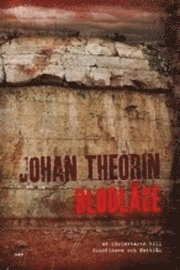 Blodläge; Johan Theorin; 2011