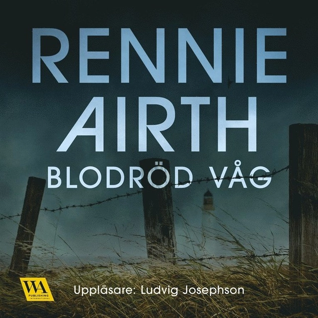 Blodröd våg; Rennie Airth, Nils Larsson, Ludvig Josephson