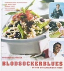 Blodsockerblues : en bok om glykemiskt index; Fredrik Paulún; 2002
