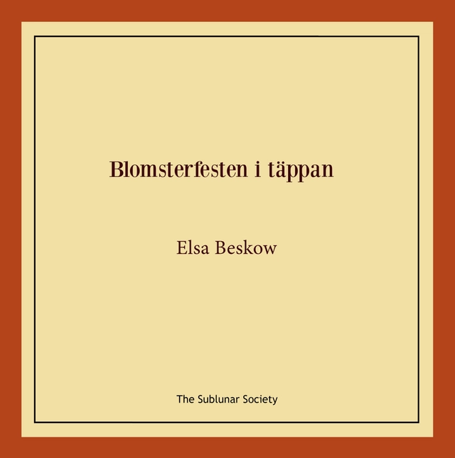 Blomsterfesten i täppan; Elsa Beskow; 2025