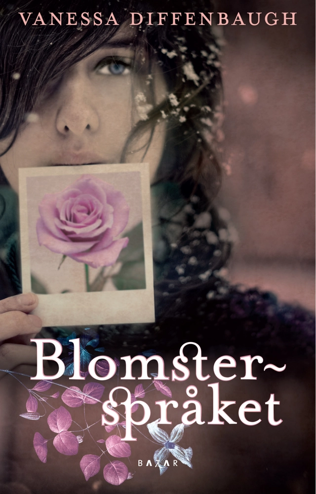 Blomsterspråket - Läsexemplar - ej till salu; Vanessa Diffenbaugh; 2012