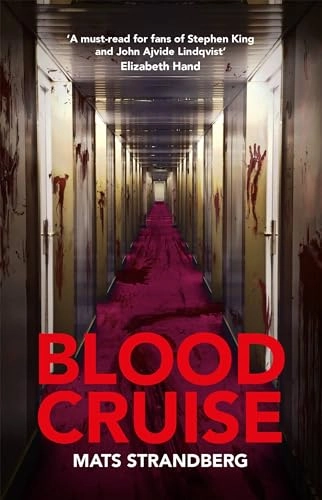 Blood cruise; Mats Strandberg, Agnes Broomé; 2018