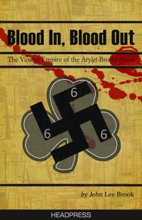 Blood In Blood Out; John Lee Brook; 2011