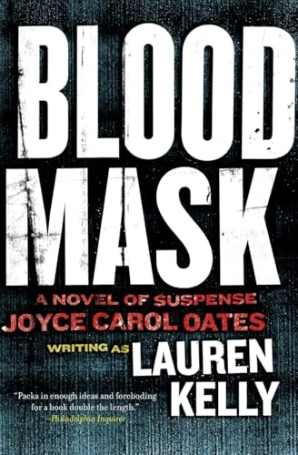 Blood Mask; Lauren Kelly; 2007