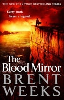 Blood Mirror; Brent Weeks; 2016