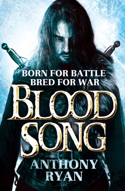 Blood Song; Anthony Ryan; 2014