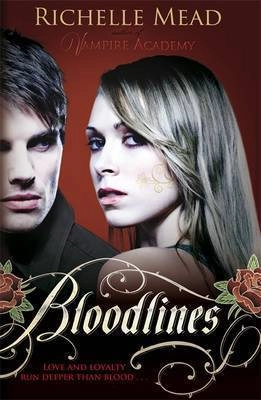 Bloodlines 1; Richelle Mead; 2011