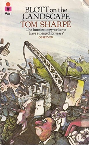 Blott on the landscape; Tom Sharpe; 1996
