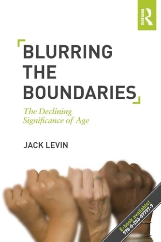 Blurring The Boundaries; Jack Levin; 2012