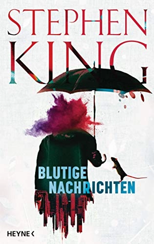 Blutige Nachrichten; Stephen King; 2020